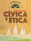 FORMACION CIVICA Y ETICA 1 EXPEDICION