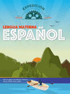 LENGUA MATERNA. ESPAOL 3 SERIE EXPEDICION