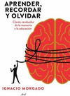 APRENDER RECORDAR Y OLVIDAR