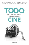 TODO LO QUE NECESITAS SABER SOBRE CINE