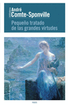 PEQUE�O TRATADO DE LAS GRANDES VIRTUDES