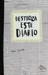 DESTROZA ESTE DIARIO GRIS