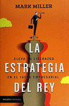 LA ESTRATEGIA DEL REY
