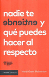 NADIE TE ENTIENDE Y QUE PUEDES HACER AL RESPECTO