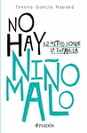 NO HAY NIO MALO