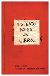 Y SI ESTO NO ES UN LIBRO