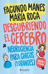DESCUBRIENDO EL CEREBRO