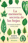 LA MEMORIA SECRETA DE LAS HOJAS