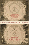 LA INVENCION DE LA CIENCIA