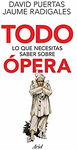 TODO LO QUE NECESITAS SABER SOBRE OPERA