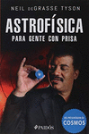 ASTROFISICA PARA GENTE CON PRISA
