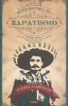 TIERRA Y LIBERTAD BREVE HISTORIA DEL ZAPATISMO