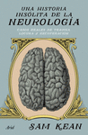 UNA HISTORIA INS�LITA DE LA NEUROLOG�A