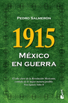1915. M�XICO EN GUERRA