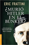 MURIO HITLER EN EL BUNKER?