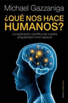 QUE NOS HACE HUMANOS ?