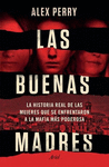LAS BUENAS MADRES