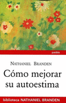 COMO MEJORAR SU AUTOESTIMA