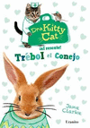 DOCTORA KITTY CAT, TREBOL EL CONEJO