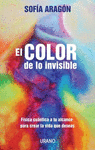EL COLOR DE LO INVISIBLE