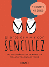 ARTE DE VIVIR CON SENCILLEZ (MEX)