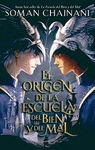 ORIGEN DE LA ESCUELA DEL BIEN Y DEL MAL