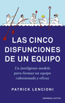 CINCO DISFUNCIONES DE UN EQUIPO, LAS (MEX)
