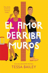 EL AMOR DERRIBA MUROS (MEX) REFORMAS DEL AMOR 2