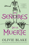 LOS SE�ORES DE LA MUERTE