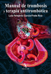 MANUAL DE TROMBOSIS Y TERAPIA ANTITROMBOTICA