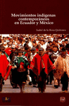 MOVIMIENTOS INDIGENAS CONTEMPORANEOS EN ECUADOR Y MEXICO