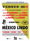 VERSUS 11: CONTRA MEXICO LINDO