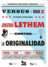 VERSUS 2: CONTRA LA ORIGINALIDAD