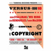 VERSUS 10: CONTRA EL COPYRIGHT (2DA EDIC )