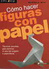 C�MO HACER FIGURAS CON PAPEL