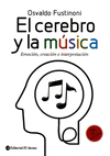 EL CEREBRO Y LA MUSICA