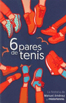 6 PARES DE TENIS