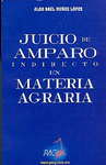 JUICIO DE AMPARO INDIRECTO EN MATERIA AGRARIA