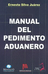 MANUAL DEL PEDIMENTO ADUANERO