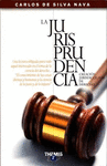 LA JURISPRUDENCIA CREACION JURISDICCIONAL DE DERECHO