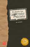 MI ABUELO FUE AGENTE SECRETO