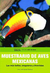 MUESTRARIO DE AVES MEXICANAS