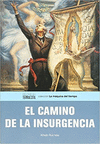 EL CAMINO DE LA INSURGENCIA