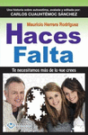 HACES FALTA (AUTOR MAURICIO HERRERA RODRIGUEZ)