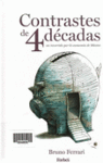 CONTRASTES DE 4 D�CADAS