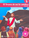 EL TESORO DE MI FE CATOLICA 5