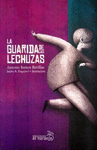 LA GUARIDA DE LAS LECHUZAS