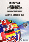 GARANTIAS EN TRATADOS INTERNACIONALES