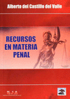 RECURSOS EN MATERIA PENAL