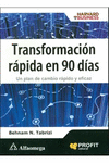 TRANSFORMACION RAPIDA EN 90 DIAS